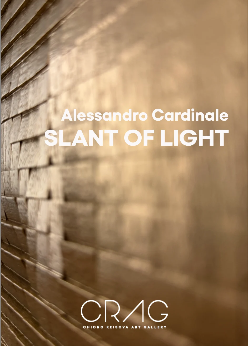 Alessandro Cardinale, invito della mostra «Slant of Light», CRAG – Chiono Reisova Art Gallery, Torino, 2026.
