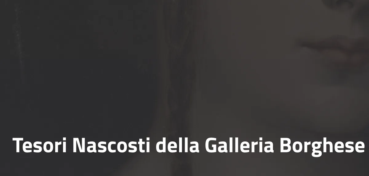 Tesori nascosti della Galleria Borghese
