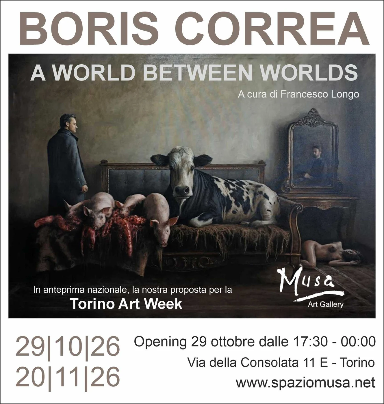 Boris Correa, invito della mostra «A World Between Worlds», Spazio Musa, Torino, 2026.